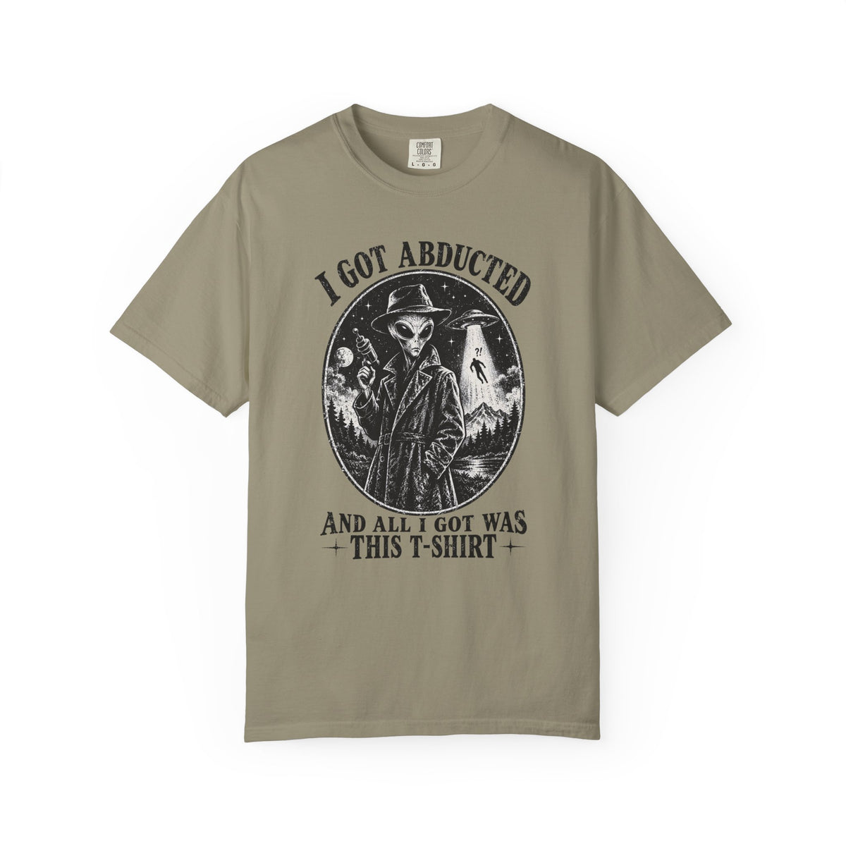 Got Abducted T-shirt