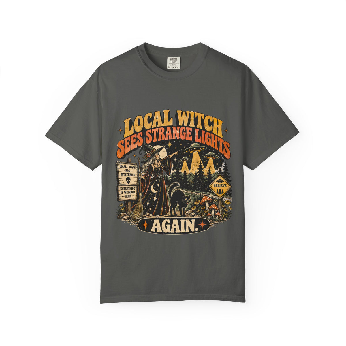 Local Witch Sees Strange Lights: Alien T-shirt